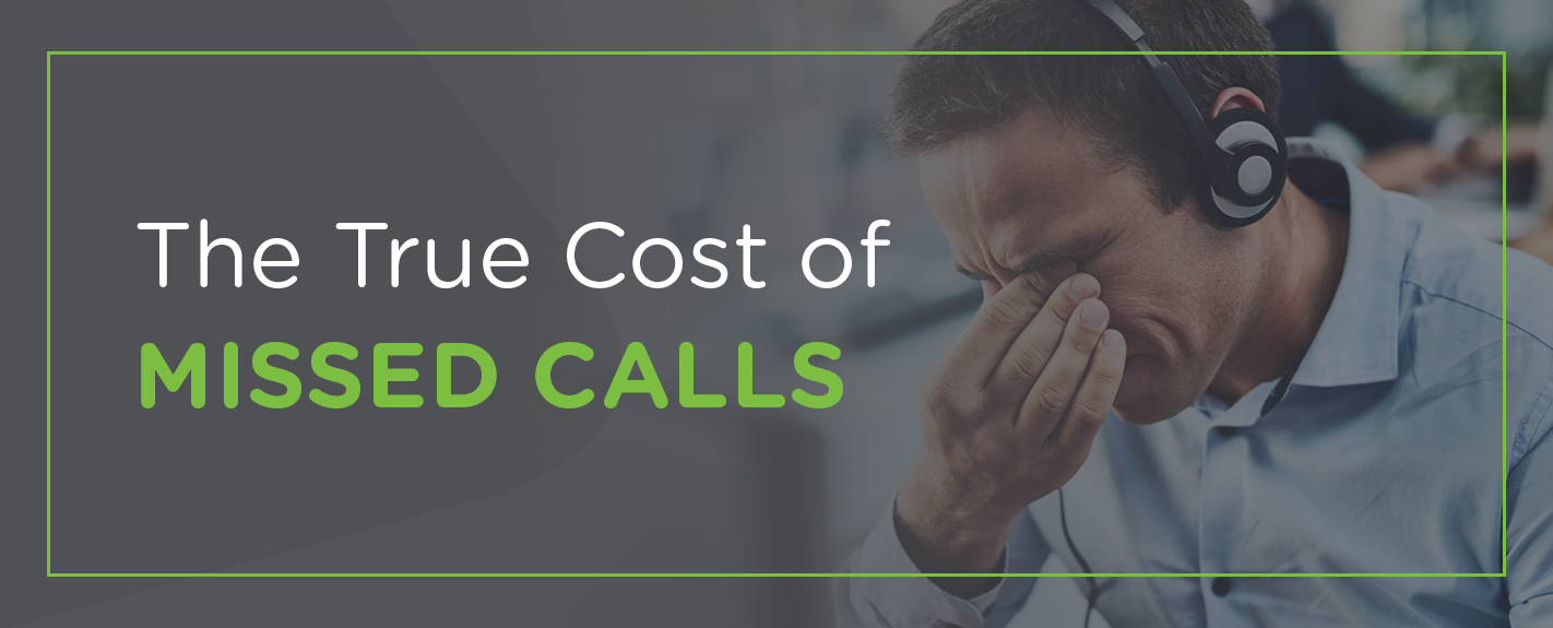 The True Cost Of Missed Calls